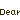 �f�R���G�����bDear