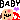 �f�R���G�����bظBABY BABY