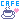 �f�R���G�����bCAFE